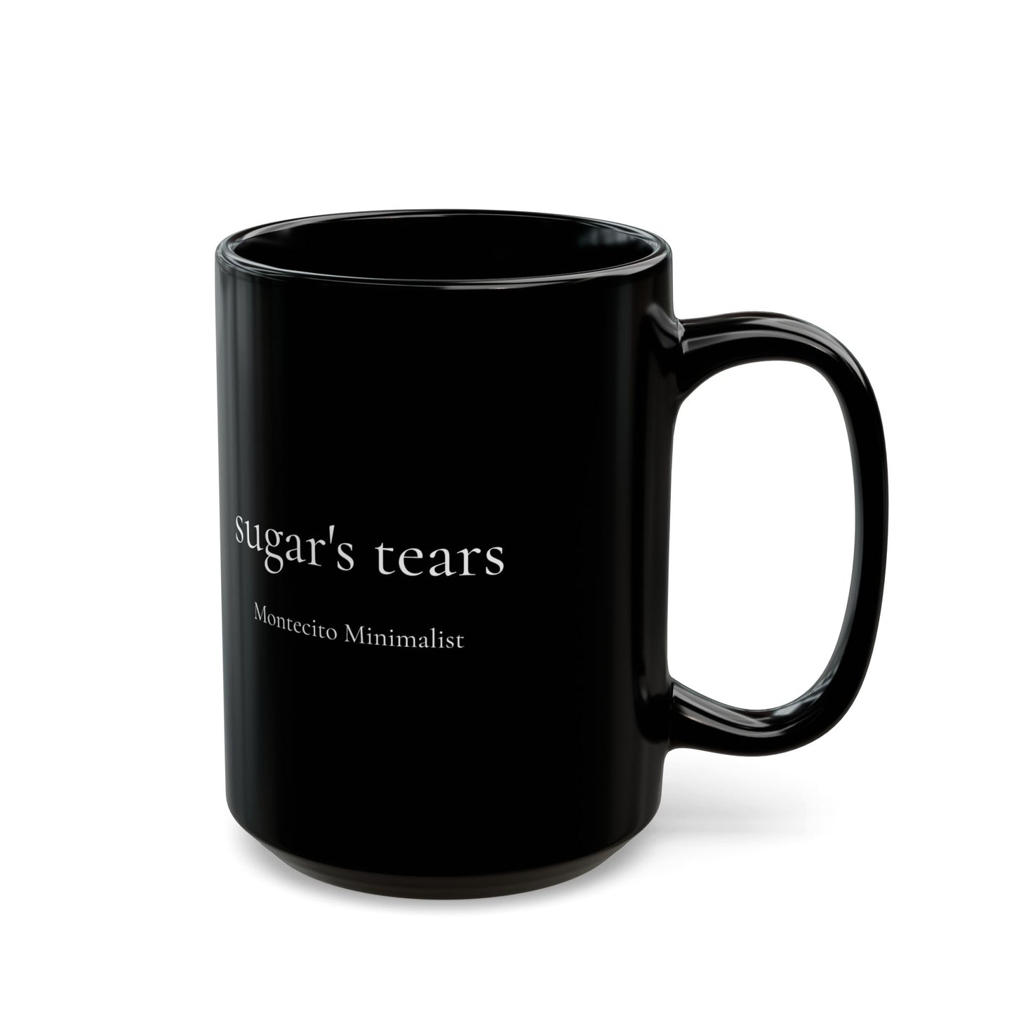 sugar's tears coffee mug  11oz/15oz