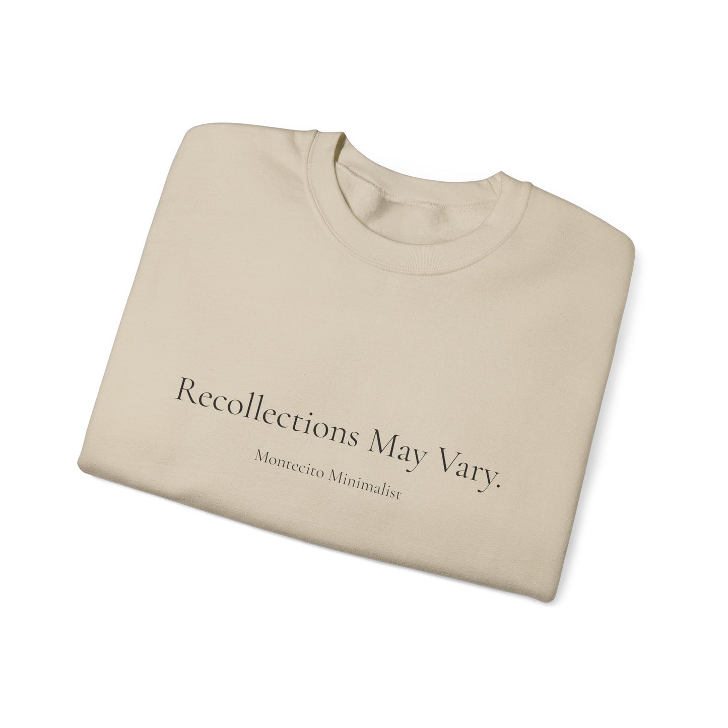 Recollections May Vary Crewneck Sweatshirt