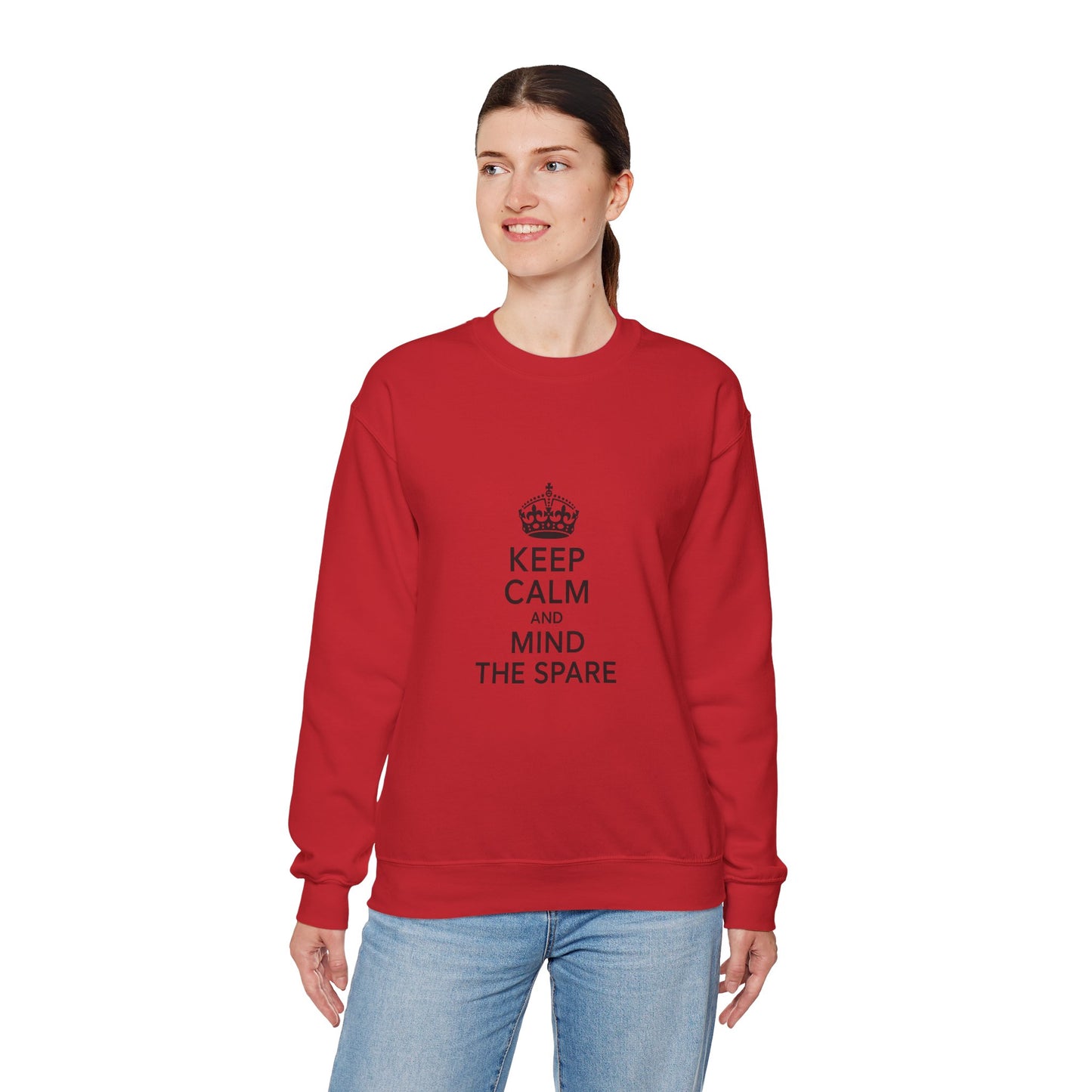 Keep Calm and Mind the Spare Sweatshirt