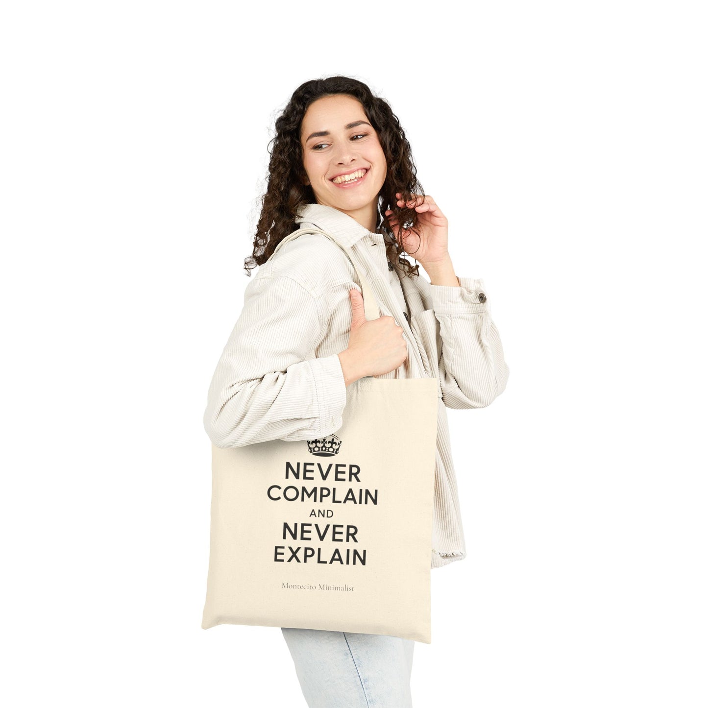 Never Complain and Never Explain Tote
