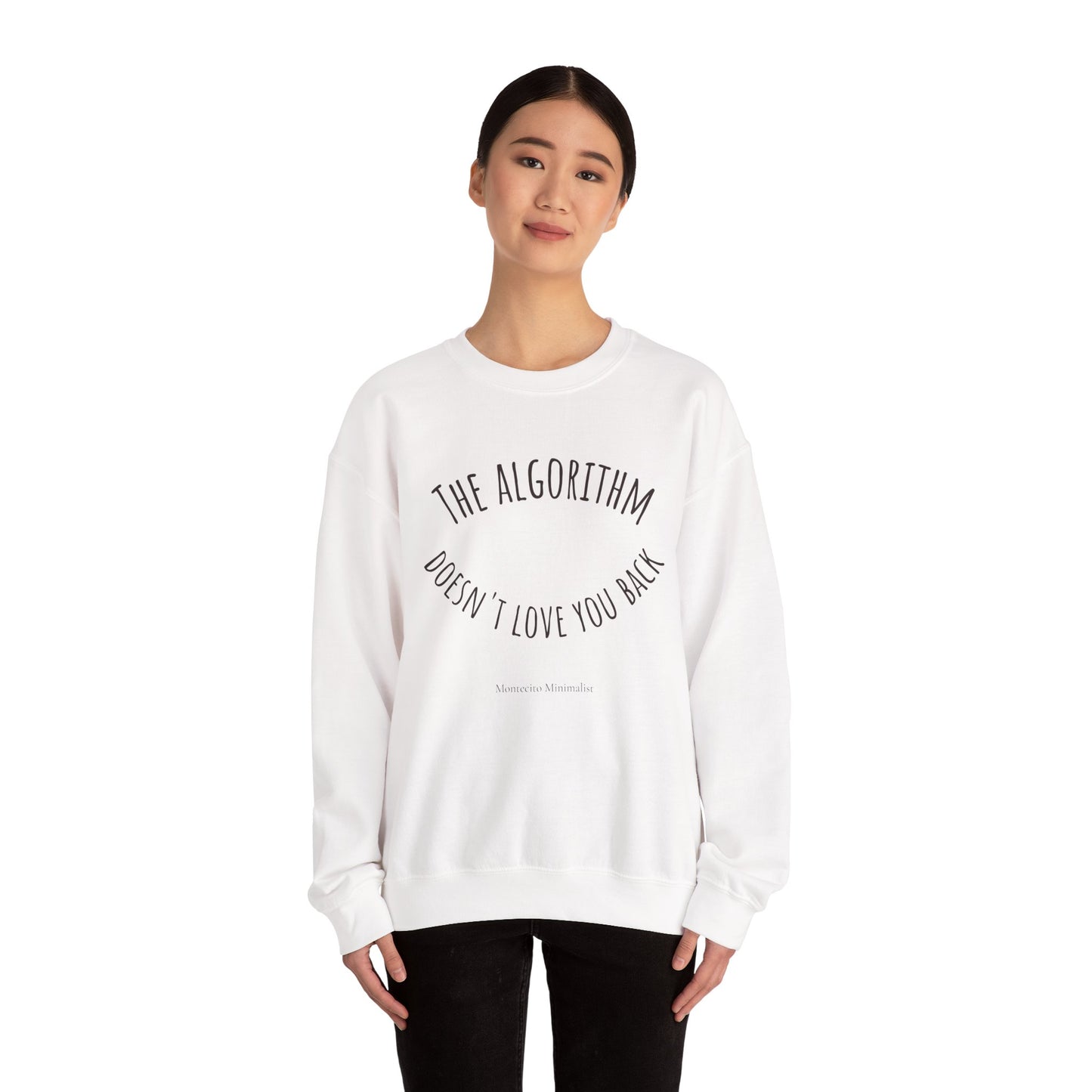 The Algorithm Doesn't Love You Back Sweater