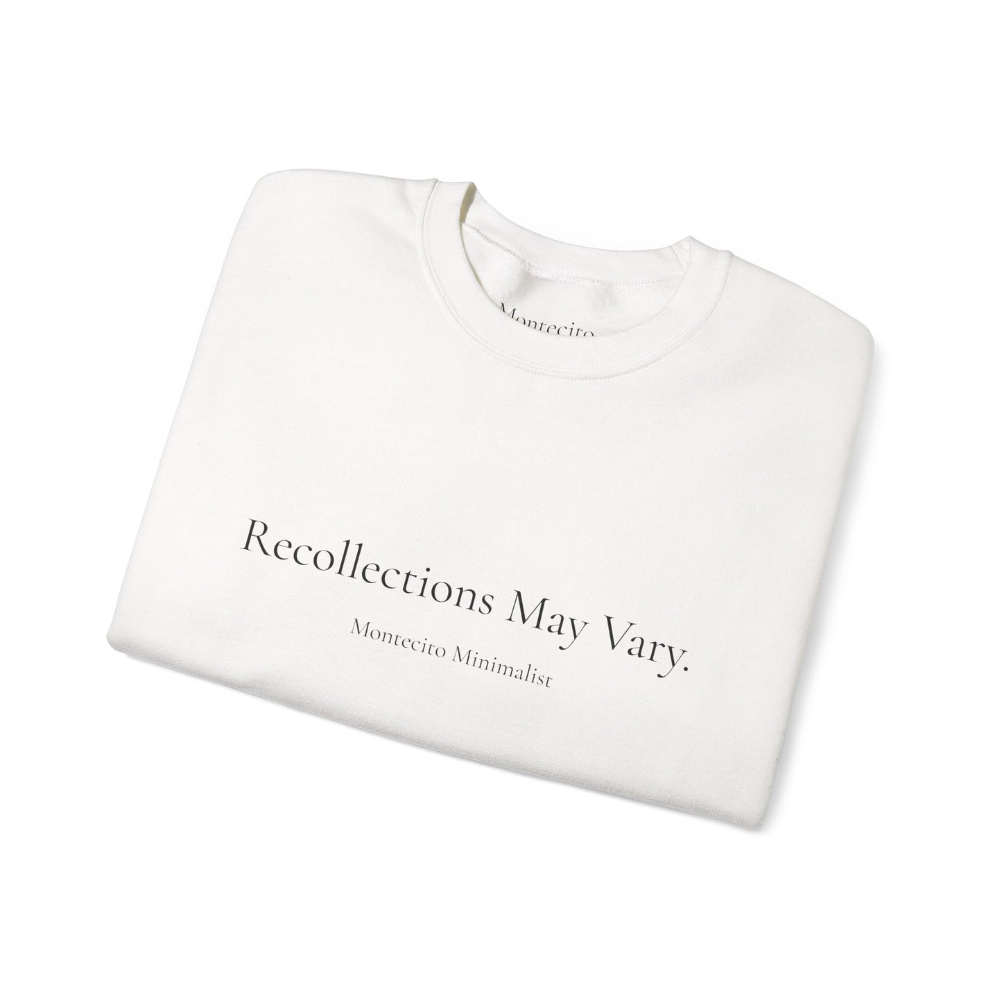 Recollections May Vary Crewneck Sweatshirt
