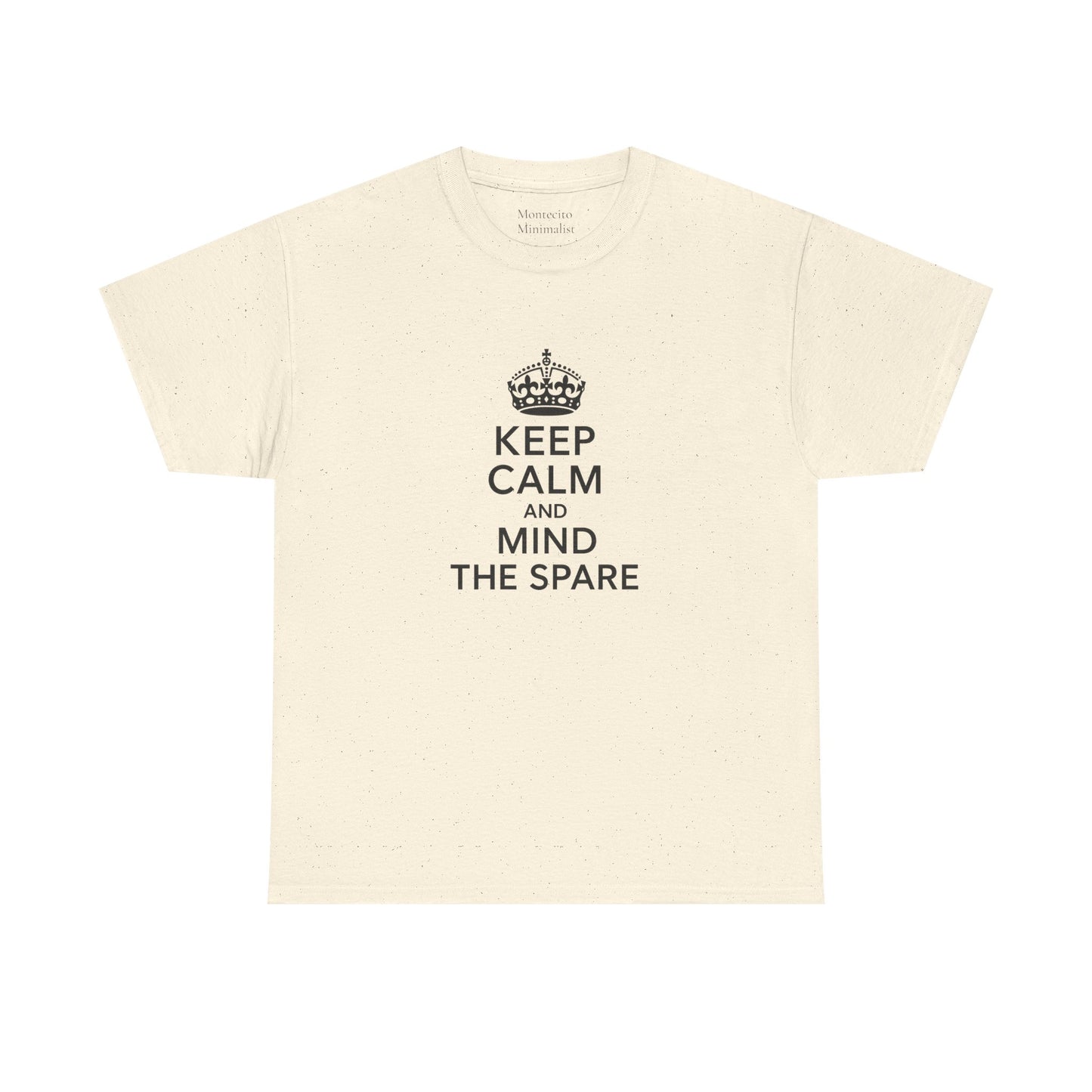 Keep Calm and Mind the Spare Tee