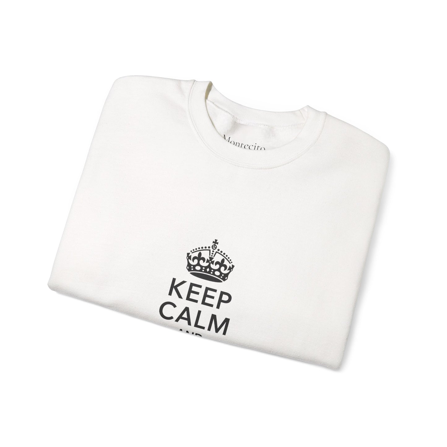Keep Calm and Mind the Spare Sweatshirt
