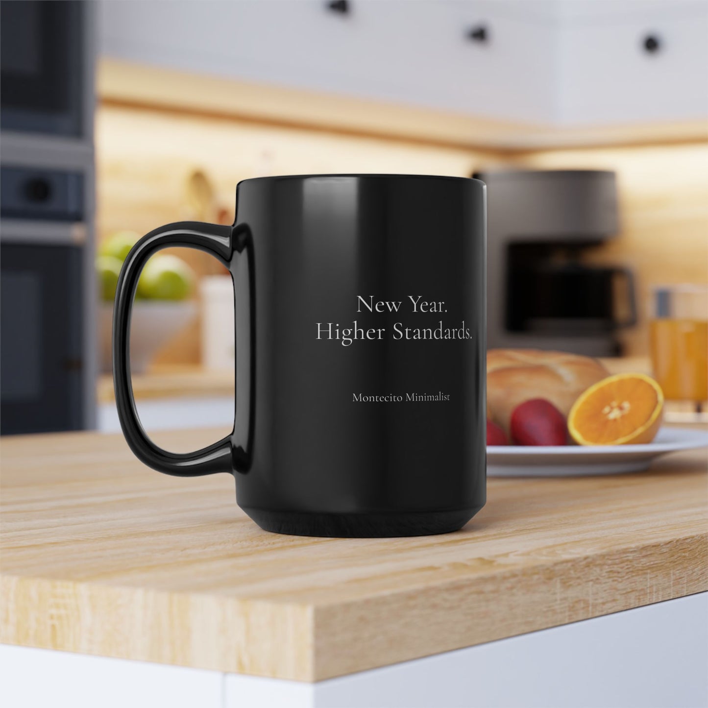New Year. Higher Standards. Coffee Cup (11oz/15oz)