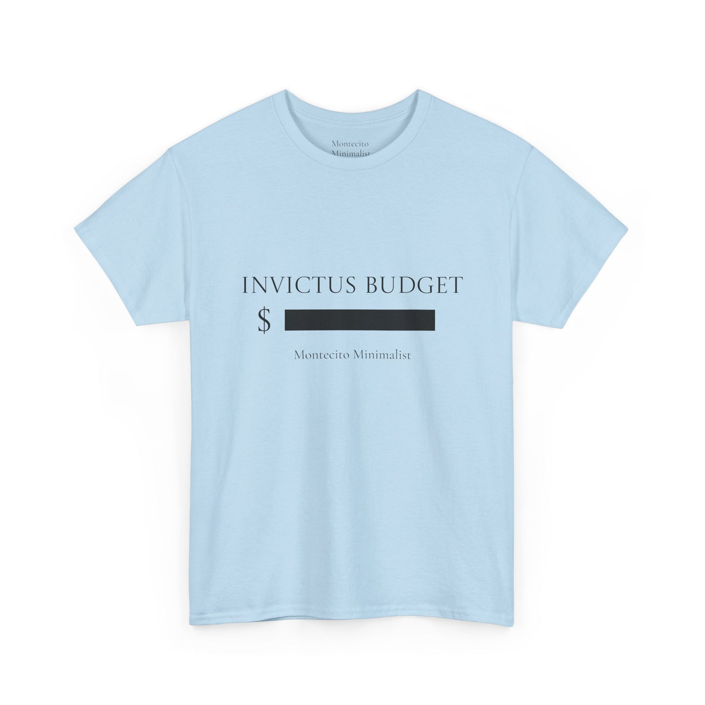 Invictus Budget [REDACTED] tee