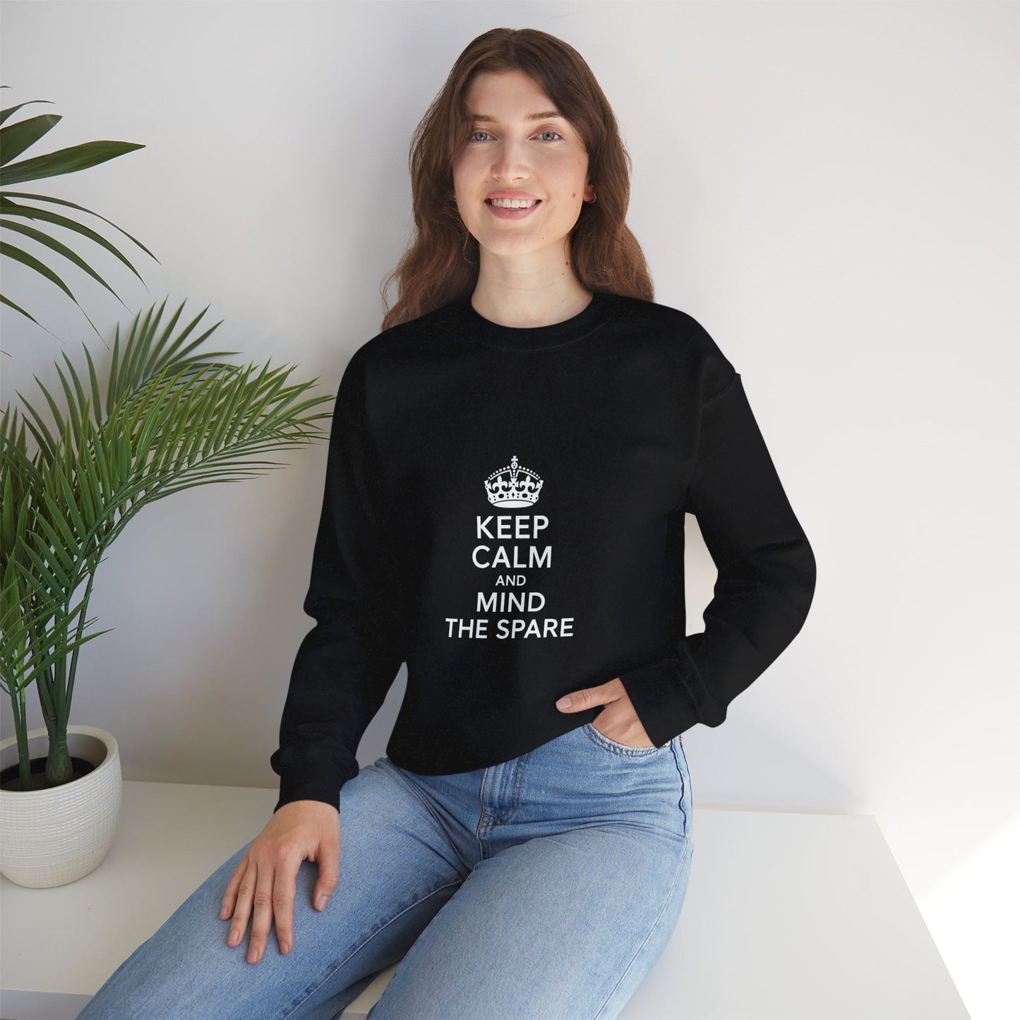 Keep Calm and Mind the Spare Sweatshirt