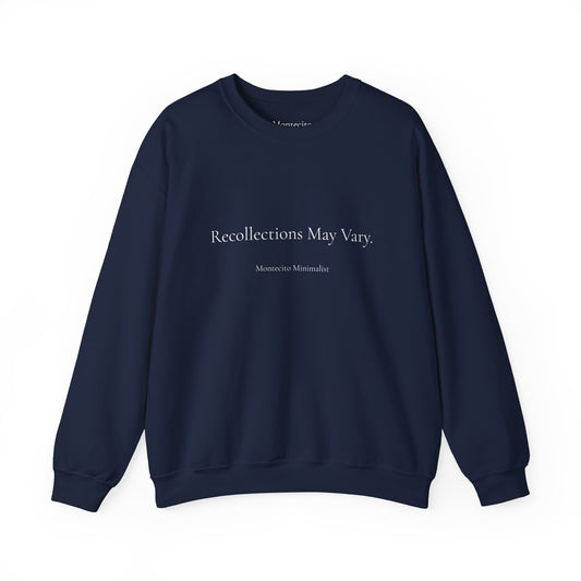 Recollections May Vary Crewneck Sweatshirt - (Printed & Shipped from Australia)