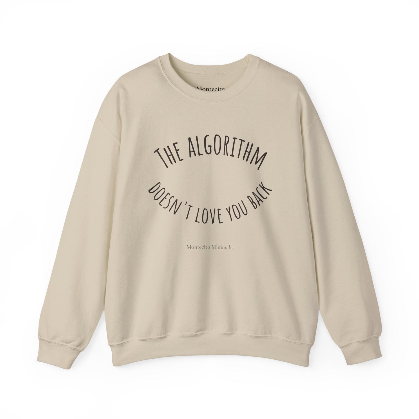 The Algorithm Doesn't Love You Back Sweater