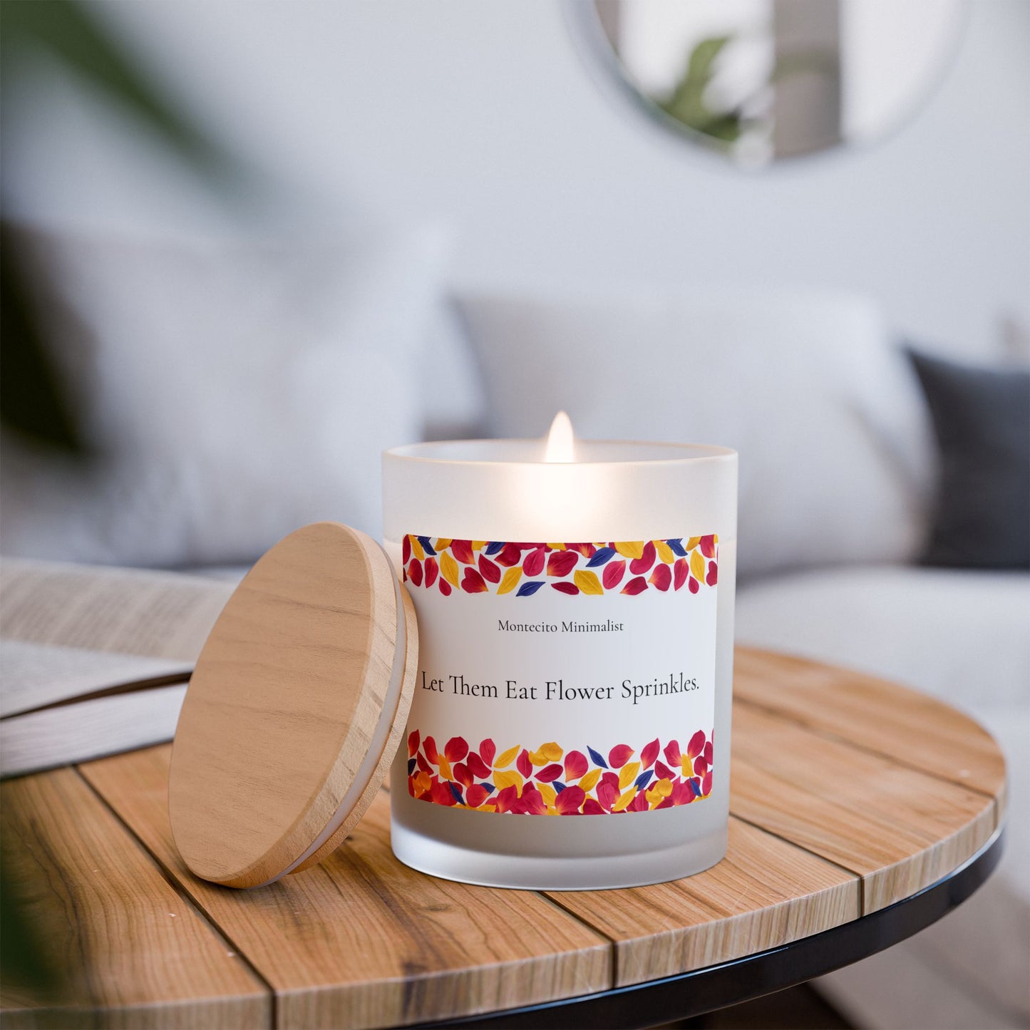 Let Them Eat Flower Sprinkles-  11oz Frosted Glass with Wood Lid