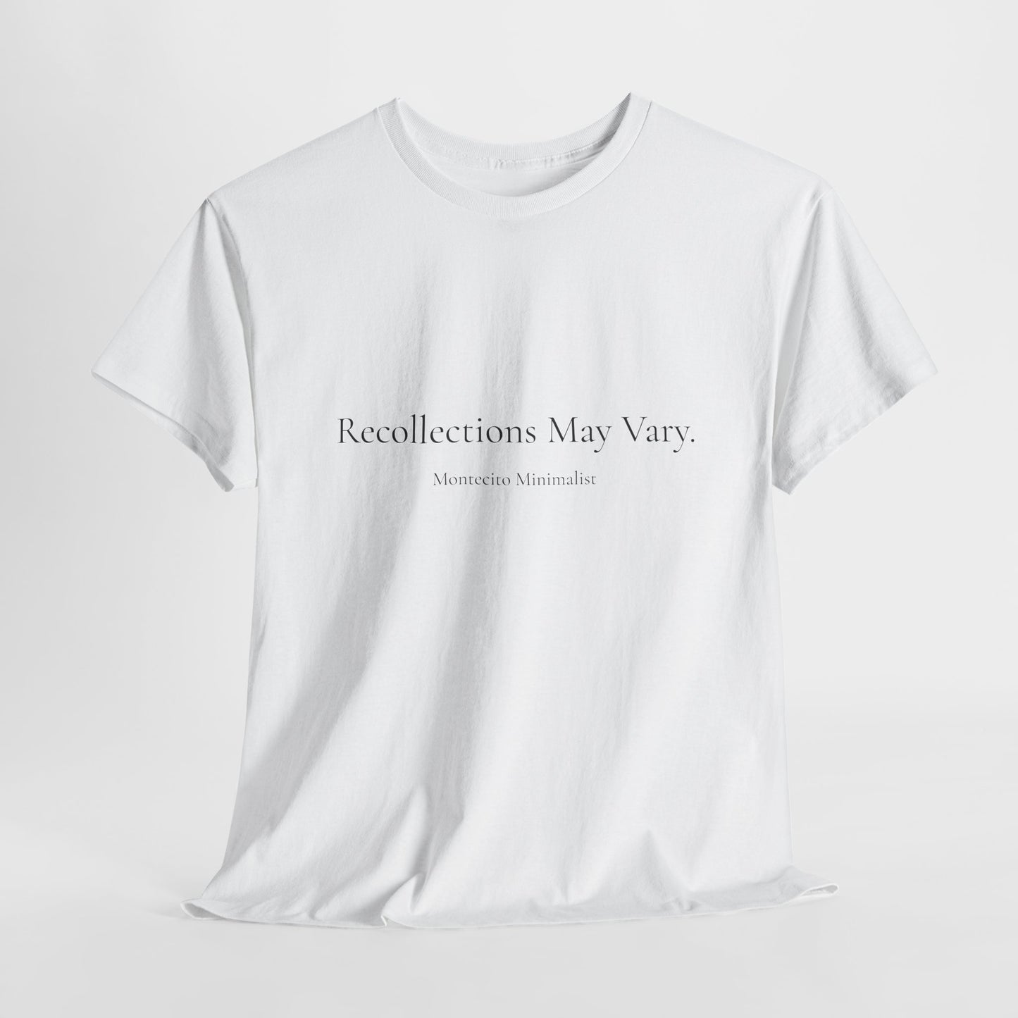 Recollections May Vary Unisex Cotton Tee (Printed & Shipped from Australia- US Option Available!)