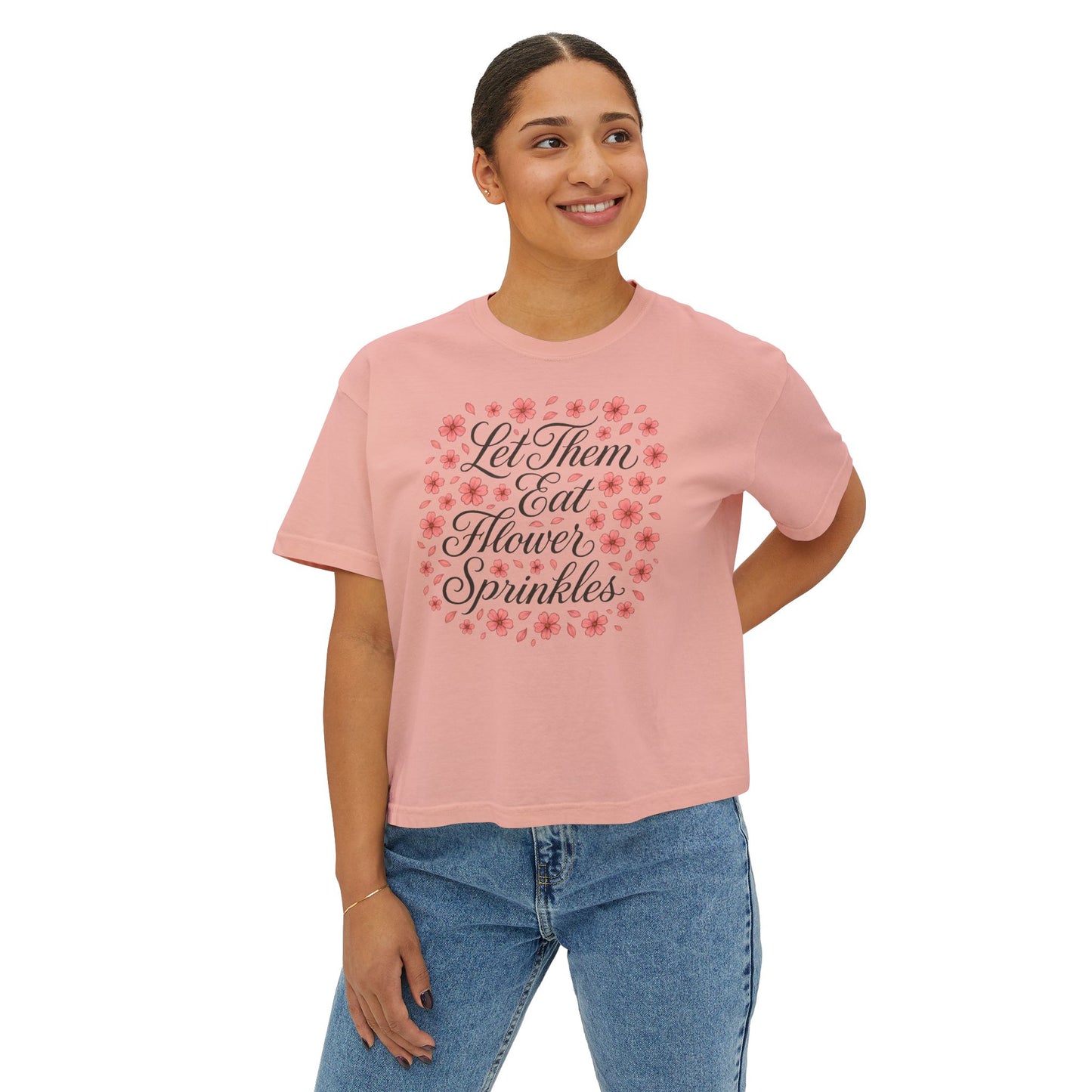 Let them Eat Flower Sprinkles Boxy Tee
