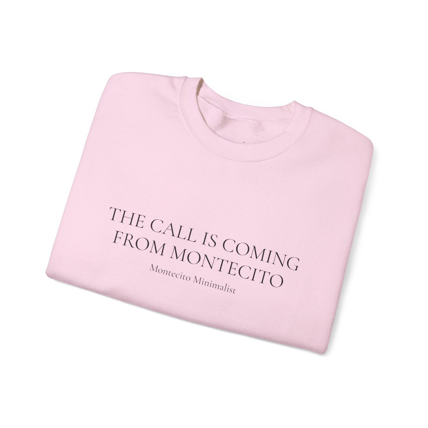 The call is coming from Montecito Crewneck Sweatshirt