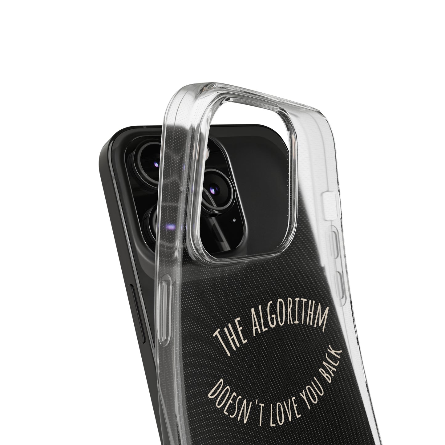 The Algorithm Doesn't Love You Back iPhone Case