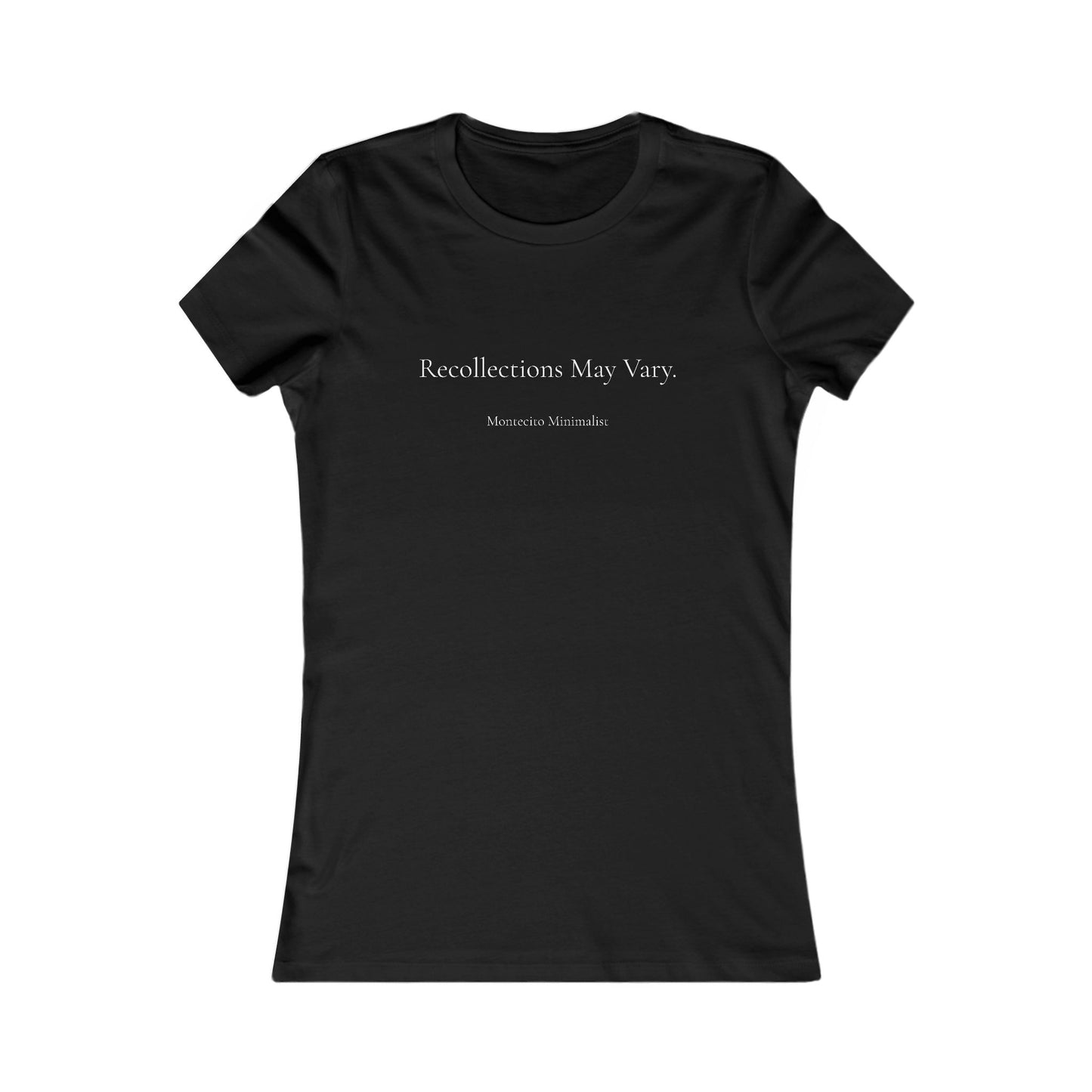 Recollections May Vary Women's Fitted Tee