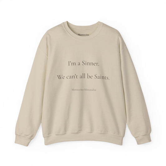 I'm a Sinner Crewneck Sweatshirt - (Printed & Shipped from Australia)
