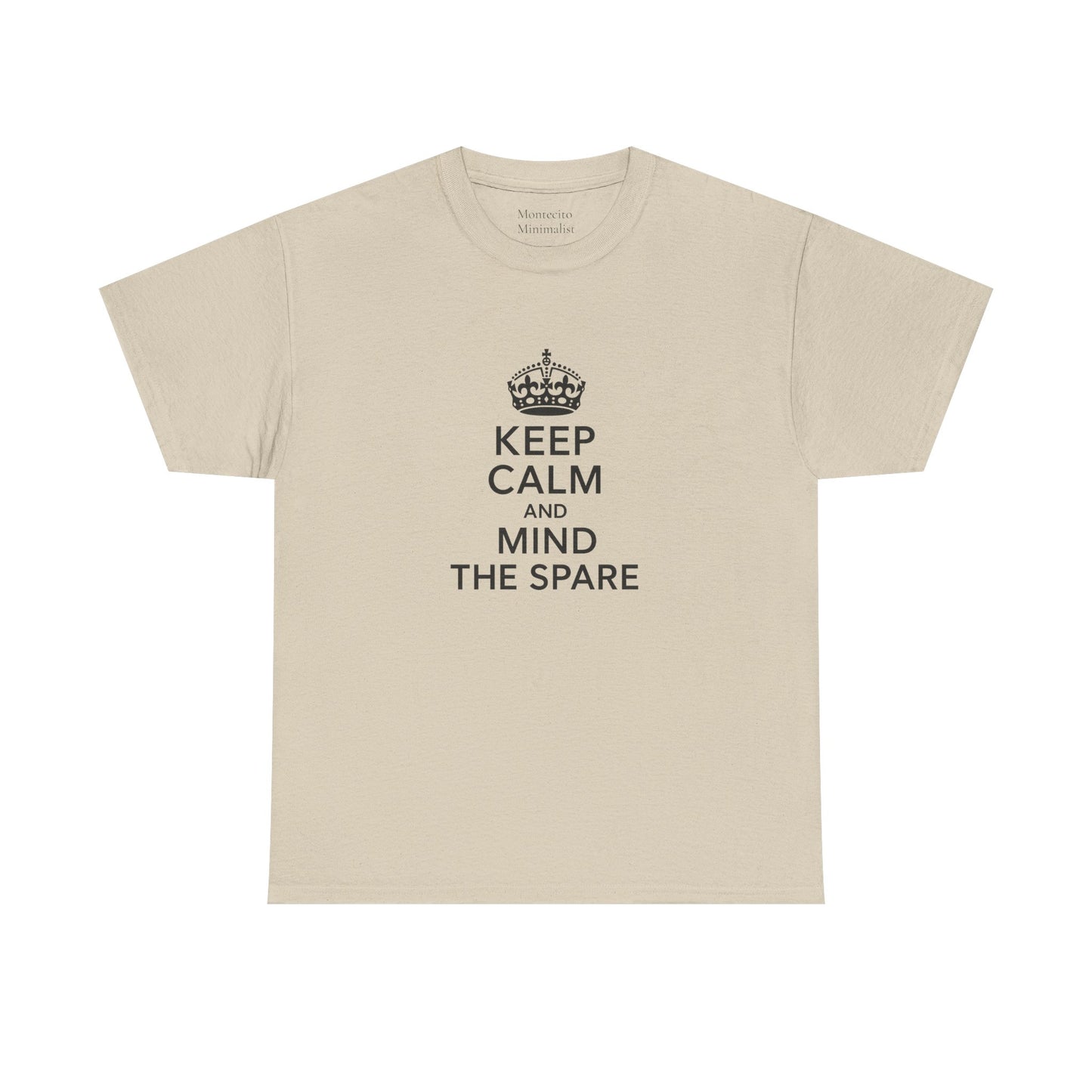 Keep Calm and Mind the Spare Tee