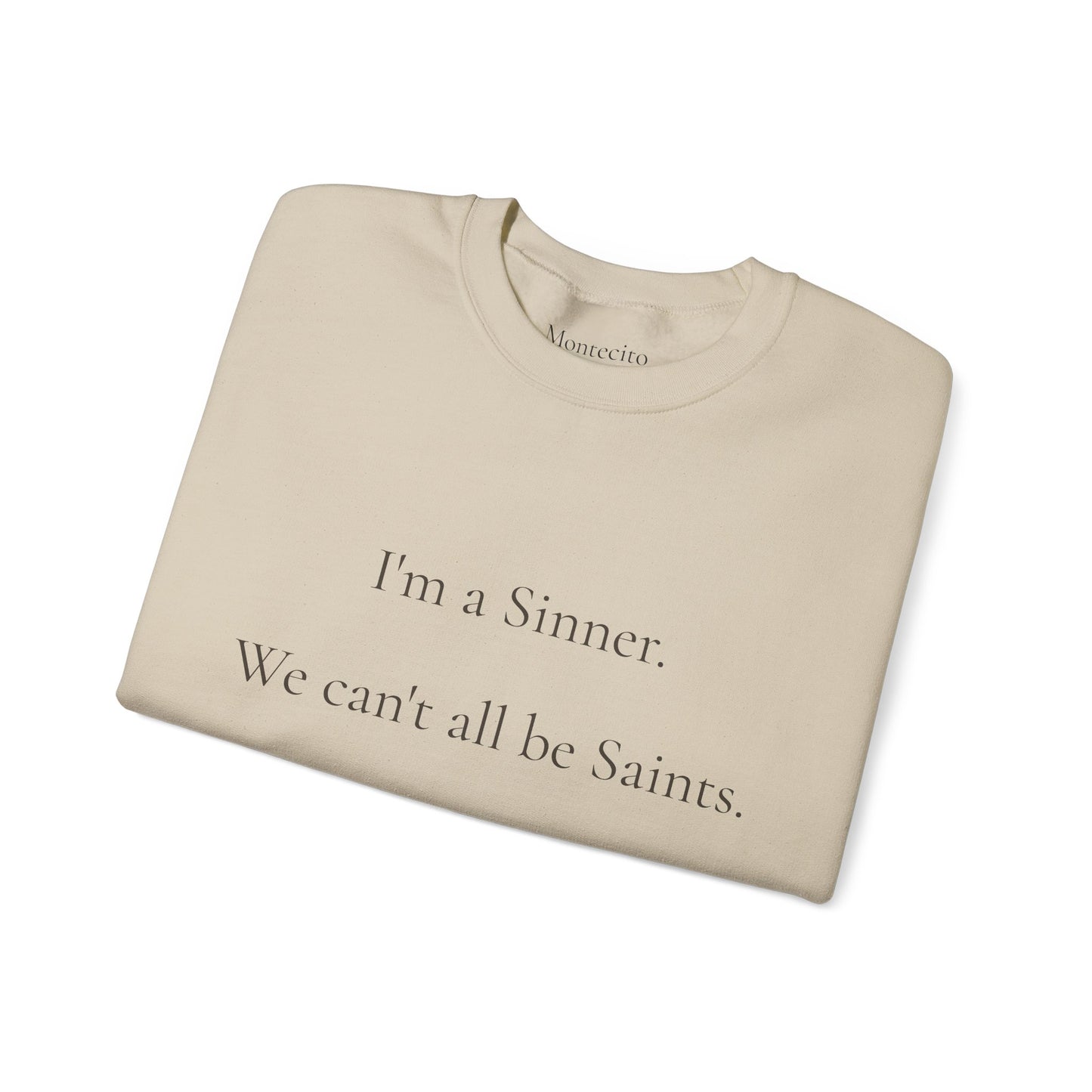 I'm a Sinner Crewneck Sweatshirt - (Printed & Shipped from Australia)