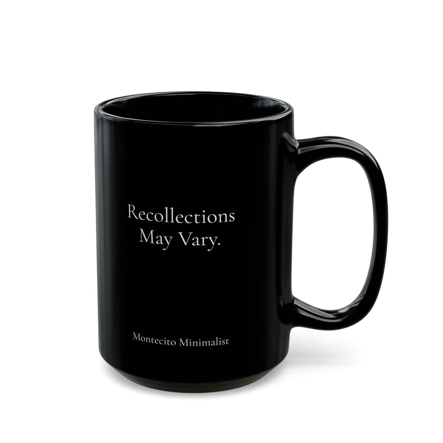 Recollections May Vary Coffee Mug. CAUTION: Hot tea may trigger truths. (Printed & Shipped from Australia)