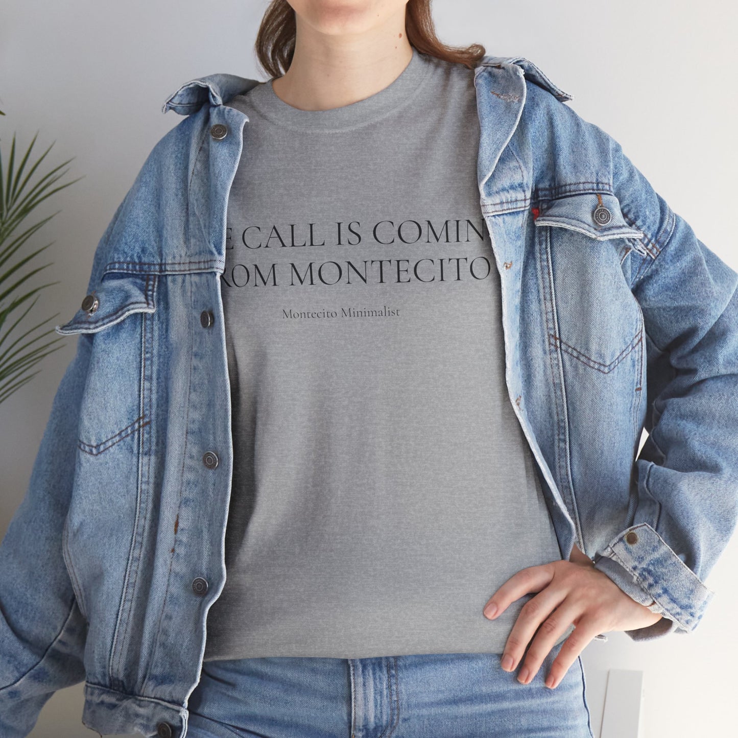 THE CALL IS COMING FROM MONTECITO TEE
